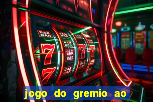 jogo do gremio ao vivo hd